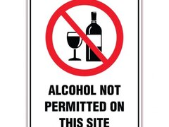 ALCOHOL NOT PERMITTED ON THIS SITE SIGN